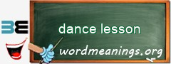 WordMeaning blackboard for dance lesson